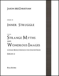 Strange Myths and Wondrous Images, Issue #8: Inner Struggle Concert Band sheet music cover Thumbnail